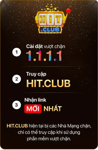 HITCLUB | TAI HITCLUB | Link Tải HIT CLUB Cổng Game #1 Mobile 06/2026 7 1.1.1.1 tai hitclub